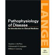 Pathophysiology of Disease: An Introduction to Clinical Medicine, Fifth Edition