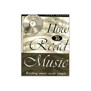 How to Read Music : Reading Music Made Simple