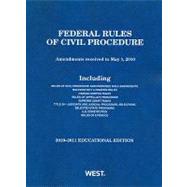 Federal Rules of Civil Procedure 2010-2011 Educational Edition