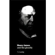 Henry James and the Ghostly