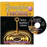 Accomplished Teaching: The Key To National Board Certification