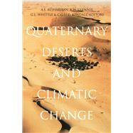 Quaternary Deserts and Climatic Change