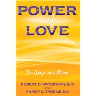 Power of Love The Ways and Means