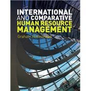 EBOOK: International and Comparative Human Resource Management