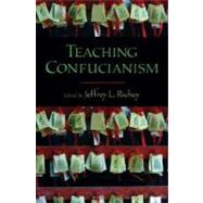 Teaching Confucianism