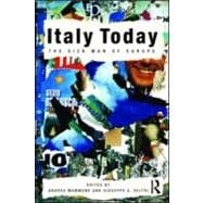 Italy Today: The Sick Man of Europe