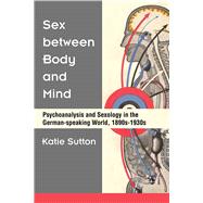 Sex Between Body and Mind