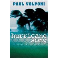 Hurricane Song : A Novel of New Orleans