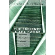 The Presence & the Power