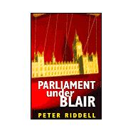 Parliament Under Blair