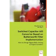 Switched Capacitor A/D Converter Based on Butterworth Filter Implementation