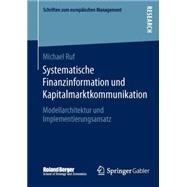 Systematische Finanzinformation und Kapitalmarktkommunikation