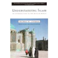 Understanding Islam : An Introduction to the Muslim World: Third Revised Edition