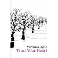 Trust Your Heart