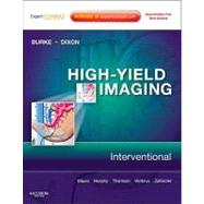 High-Yield Imaging: Interventional (Book with Access Code)