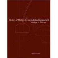 Masters of Modern Design A Critical Assessment