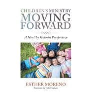 Children’s Ministry Moving Forward