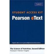 Pearson eText Student Access Kit for The Science of Nutrition