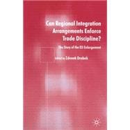 Can Regional Integration Arrangements Enforce Trade Discipline? The Story of EU Enlargement