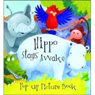 Hippo Stays Awake Pop Up Picture Bo