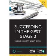 Succeeding in Your GPST Stage 2