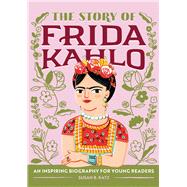 The Story of Frida Kahlo