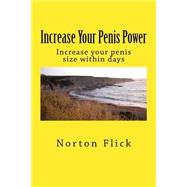 Increase Your Penis Power