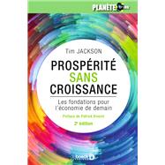 Prospérité sans croissance : Les fondations pour l'économie de demain