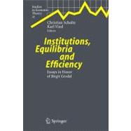 Institutions, Equilibria And Efficiency