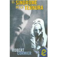 El Sindrome De La Ternura / Tenderness