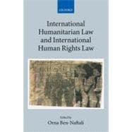 International Humanitarian Law and International Human Rights Law