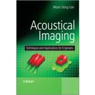 Acoustical Imaging Techniques and Applications for Engineers