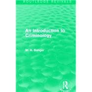 An Introduction to Criminology (Routledge Revivals)