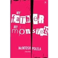 My Father, My Monster A True Story