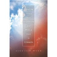 Seven Things That Heaven and Hell Have in Common