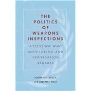 The Politics of Weapons Inspections