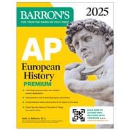 AP European History Premium, 2025: Prep Book with 5 Practice Tests + Comprehensive Review + Online Practice