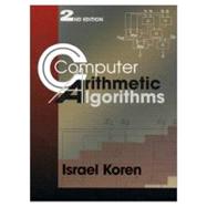Computer Arithmetic Algorithms, Second Edition