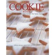 The Cookie Book: Over 300 Step-By-Step Recipes for Home Baking