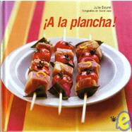 A La Plancha!/grilling, With Friends