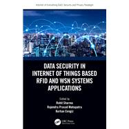 Data Security in Internet of Things Based RFID and WSN Systems Applications