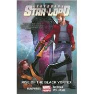 Legendary Star-Lord Vol. 2 Rise of the Black Vortex