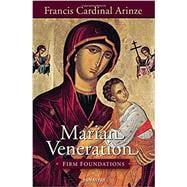 Marian Veneration Firm Foundations