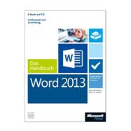 Microsoft Word 2013 - Das Handbuch: Insider-Wissen - praxisnah und kompetent