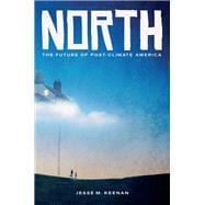 North The Future of Post-Climate America