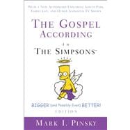The Gospel According to the Simpsons, Bigger and Possibly Even Better! Edition