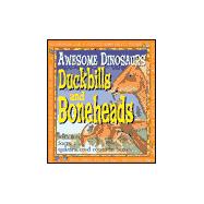 Duckbills and Boneheads