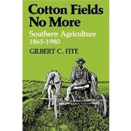 Cotton Fields No More