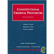 Constitutional Criminal Procedure 2006