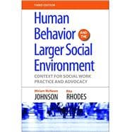 Human Behavior and the Larger Social Environment